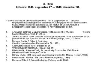 3. Tárló Időszak: 1848. augusztus 27. – 1848. december 31.