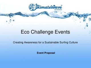 Eco Challenge Events Creating Awareness for a Sustainable Surfing Culture