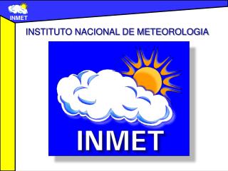 INSTITUTO NACIONAL DE METEOROLOGIA