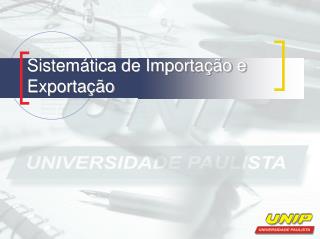 Sistemática de Importação e Exportação