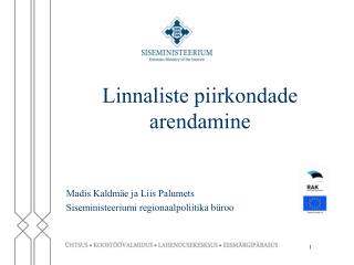 Linnaliste piirkondade arendamine