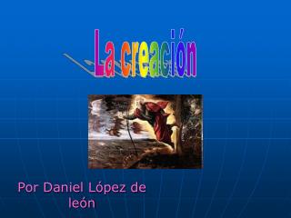 Por Daniel López de león