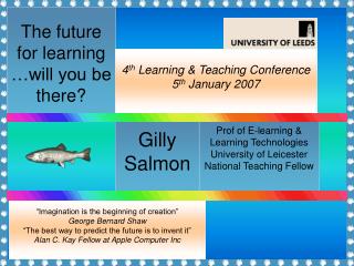 The future for learning …will you be there?
