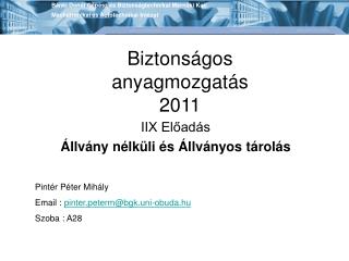 Biztonságos anyagmozgatás 2011