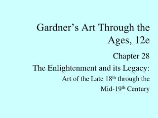 Gardner’s Art Through the Ages, 12e