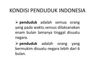 KONDISI PENDUDUK INDONESIA