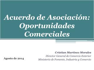 Acuerdo de Asociación: Oportunidades Comerciales