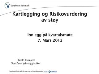 Kartlegging og Risikovurdering av støy