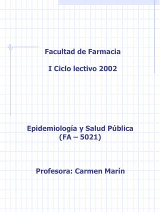 Facultad de Farmacia I Ciclo lectivo 2002