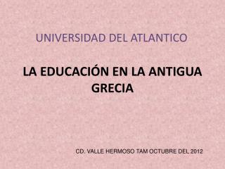 LA EDUCACIÓN EN LA ANTIGUA GRECIA