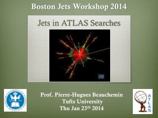 Boston Jets Workshop 2014