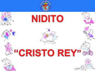 NIDITO “CRISTO REY ”