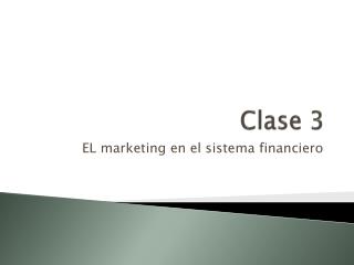 Clase 3