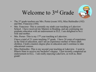 Welcome to 3 rd Grade