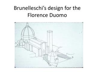 Brunelleschi’s design for the Florence Duomo