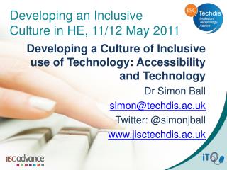 Developing an Inclusive Culture in HE, 11/12 May 2011