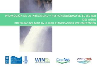 PROMOCIÓN DE LA INTEGRIDAD Y RESPONSABILIDAD EN EL SECTOR DEL AGUA