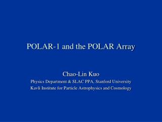 POLAR-1 and the POLAR Array