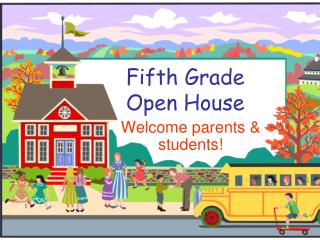 Fifth Grade Open House