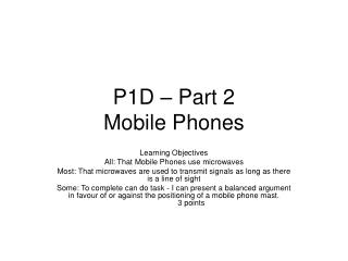 P1D – Part 2 Mobile Phones