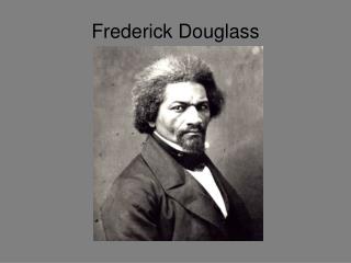 Frederick Douglass