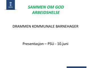 SAMMEN OM GOD ARBEIDSHELSE