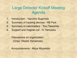 Large Detector Kickoff Meeting Agenda