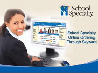 School Specialty Online Ordering Through Skyward