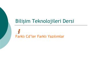 Bilişim Teknolojileri Dersi