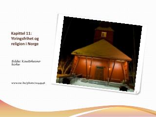 Kapittel 11: Ytringsfrihet og religion i Norge