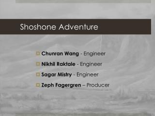 Shoshone Adventure