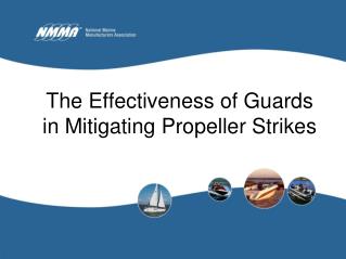 The Effectiveness of Guards in Mitigating Propeller Strikes