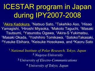 ICESTAR program in Japan during IPY2007-2008