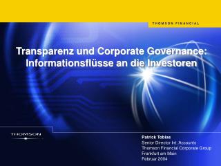 Transparenz und Corporate Governance: Informationsflüsse an die Investoren