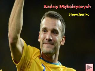  Andriy Mykolayovych