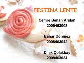 FESTINA LENTE