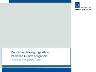 Deutsche Beteiligungs AG – Positives Quartalsergebnis