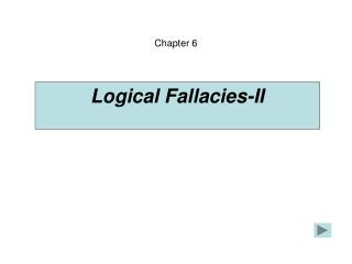 Logical Fallacies-II