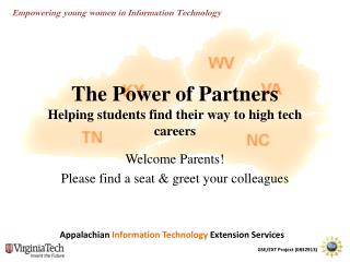 The Power of Partners Helping students find their way to high tech careers