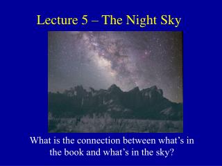 Lecture 5 – The Night Sky
