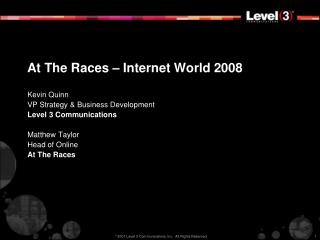 At The Races – Internet World 2008