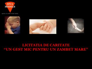 LICITATIA DE CARITATE “UN GEST MIC PENTRU UN ZAMBET MARE”