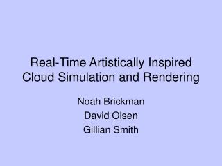 Real-Time Artistically Inspired Cloud Simulation and Rendering