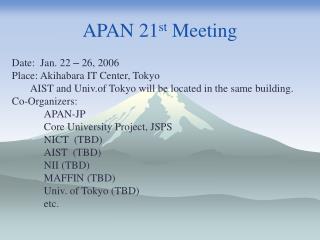 APAN 21 st Meeting