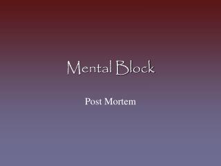 Mental Block