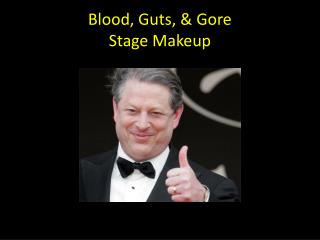 Blood, Guts, &amp; Gore Stage Makeup