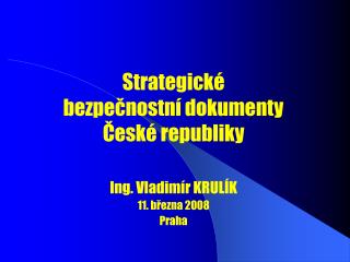 Strategické bezpečnostní dokumenty České republiky