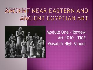 Ancient Near Eastern and ancient Egyptian art