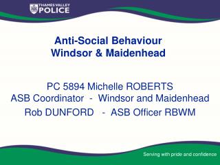 Anti-Social Behaviour Windsor &amp; Maidenhead