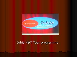 Jobis H&amp;T Tour programme